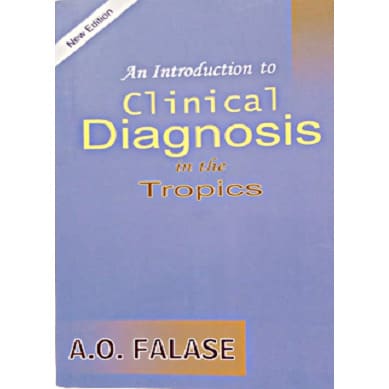 An Introduction to Clinical Diagnosis in the Tropics