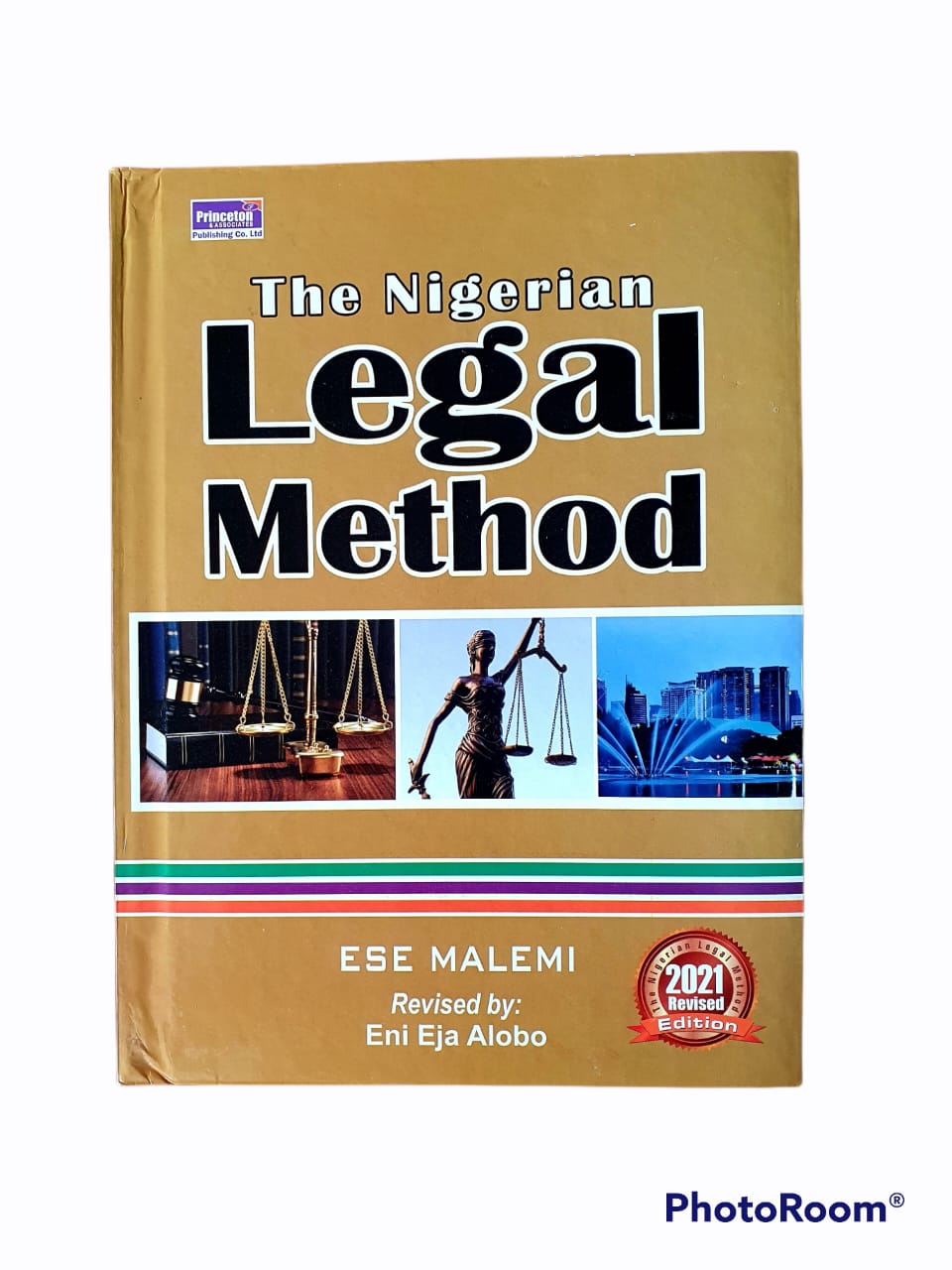 The Nigerian Legal Method (2021 Revised Edition)