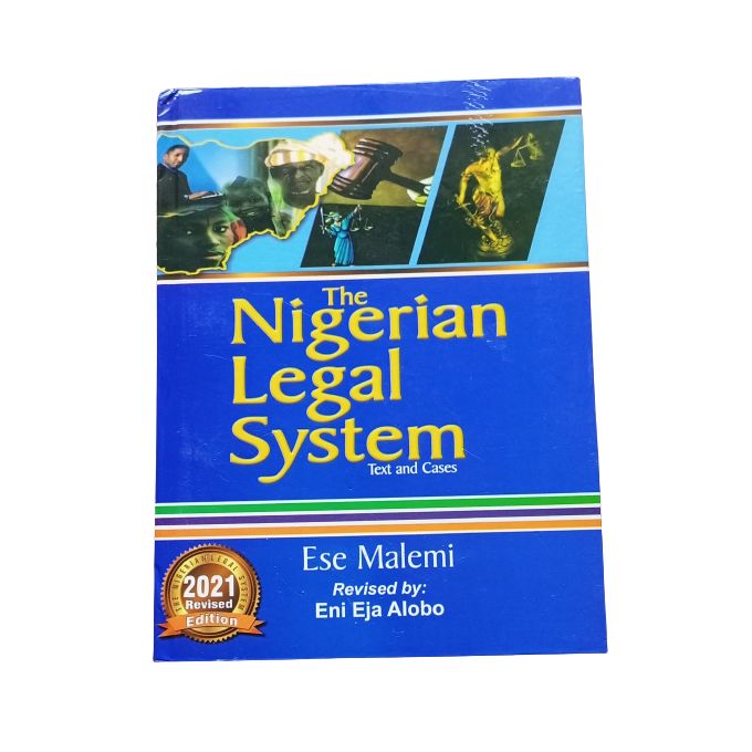 The Nigerian Legal System: Text and Cases (2021 Revised Edition)