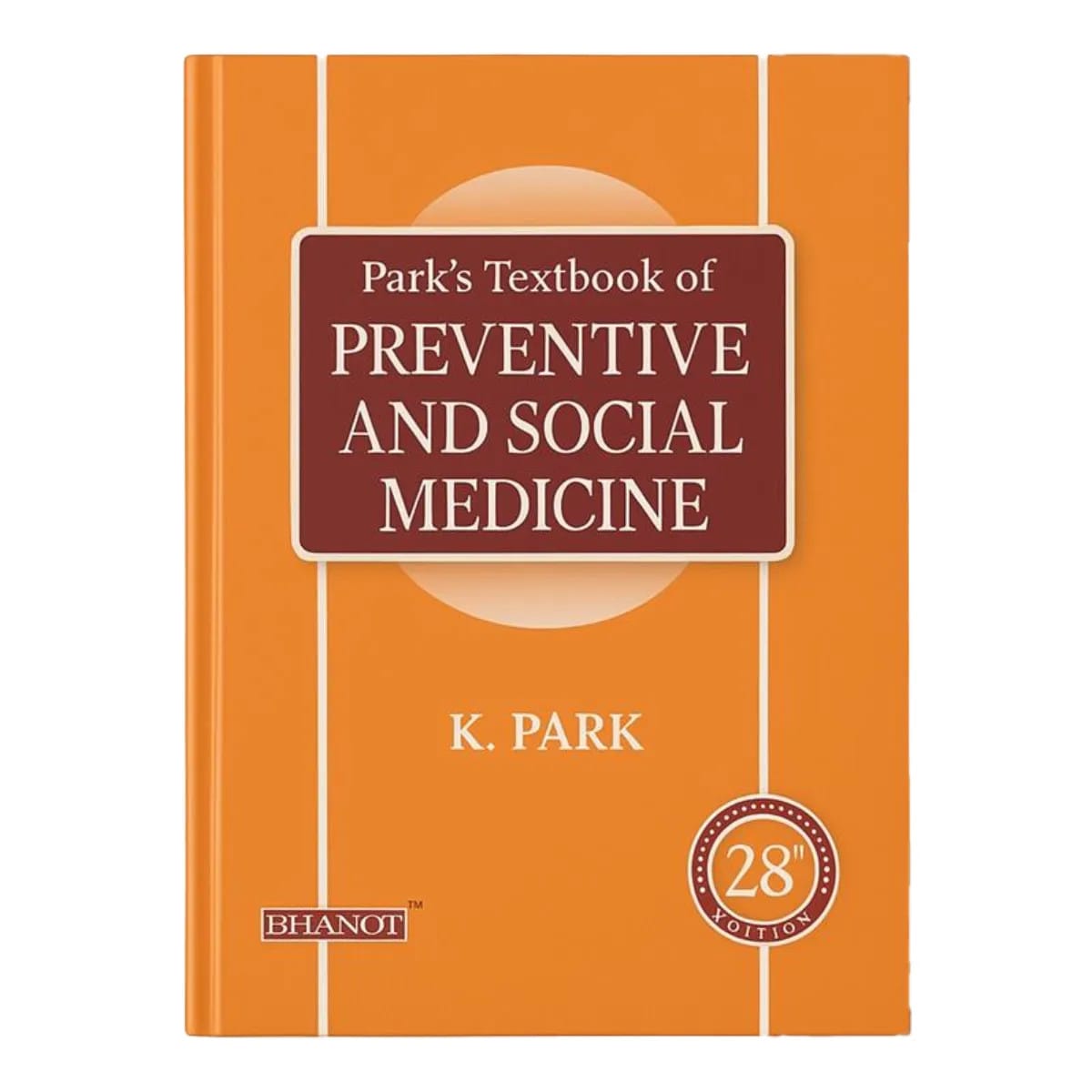 Park's Textbook of Preventive and Social Medicine (28th Edition)