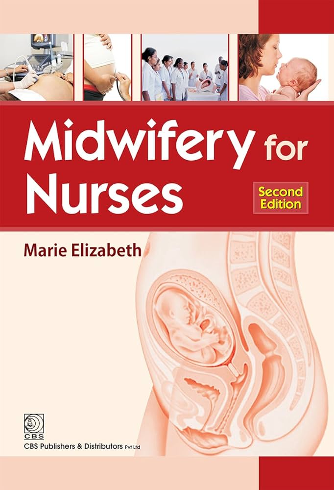 Midwifery for Nurses (2nd Edition)
