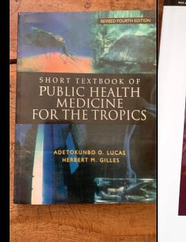 Short Textbook of Public Health Medicine for the Tropics