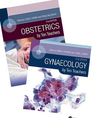 Obstetrics & Gynaecology by Ten Teachers (21st Edition) — 2 Book Set